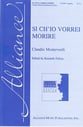 Si Ch'io Vorrei Morire SATB choral sheet music cover